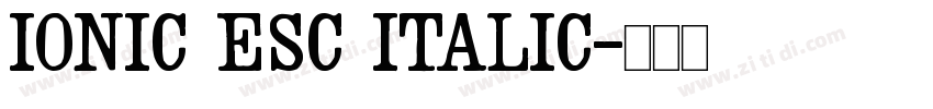 Ionic ESc Italic字体转换